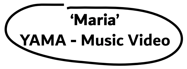 Maria YAMA Music Video